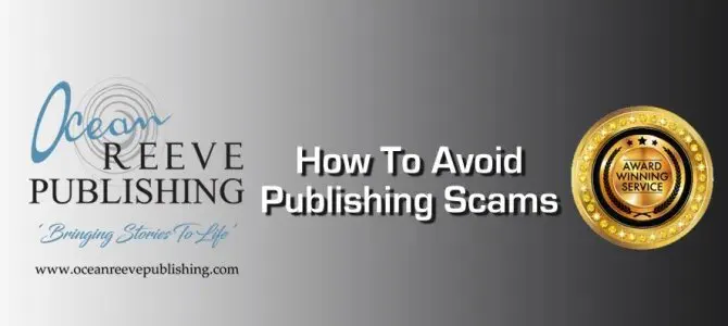 Ocean Reeve Publishing Avoid Publishing Scams Blog