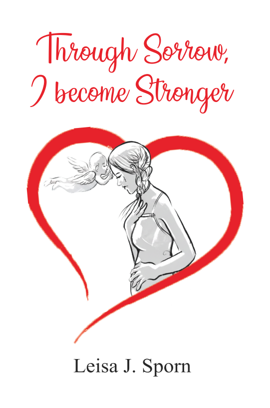 Out of Sorrow, I Become Strong