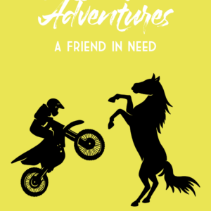 Cotton Wood Adventures: A Friend in Need